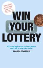 Win Your Lottery