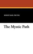 The Mystic Path