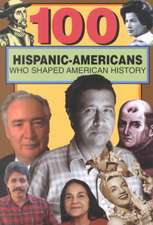 100 Hispanic-Americans