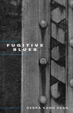 Fugitive Blues: Poems