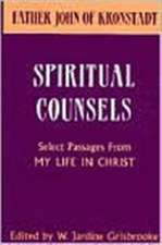 Spiritual Counsels of Father John o