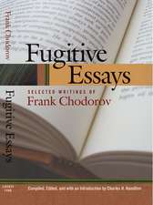 FUGITIVE ESSAYS