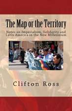 The Map or the Territory: Notes on Imperialism, Solidarity and Latin America in the New Millennium