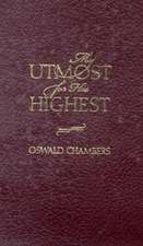 My Utmost for His Highest