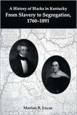 A History of Blacks in Kentucky