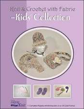 Knit & Crochet with Fabric - Kids' Collection