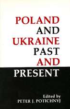 Poland and Ukraine: Past and Present