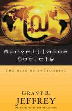 Surveillance Society: The Rise of Antichrist