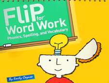 Flip for Word Work: Phonics, Spelling, and Vocabulary