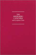 Heidelberg Catechism with Scripture Texts