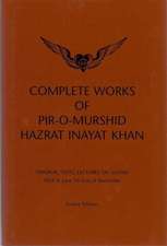 Complete Works of Pir-O-Murshid Hazrat Inayat Khan