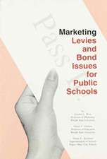 Marketing Levies and Bond Issues for Public Schools