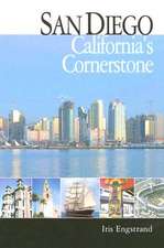 San Diego: California's Cornerstone