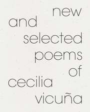 New and Selected Poems of Cecilia Vicuña