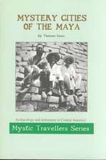 Mystery Cities of the Maya