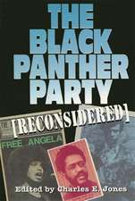 The Black Panther Party (Reconsidered)