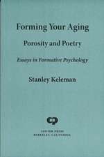 Forming Your Aging