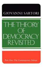 The Theory of Democracy Revisited - Part One: The Contemporary Debate