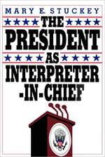 The President as Interpreter-in-Chief