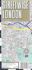 Streetwise London Map - Laminated City Street Map of London, England: Folding Pocket Size Travel Map