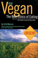 Vegan: The New Ethics of Eating