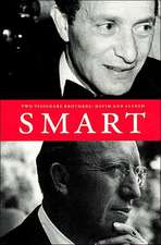 Two Visionary Brothers: David and Alfred Smart