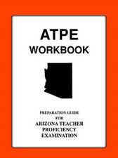 Arizona Teacher Proficiency Assessment Workbook