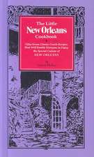 The Little New Orleans Cookbook: Fifty-Seven Classic Creole Recipes That Will Enable Everyone to Enjoy the Special Cuisine of New Orleans