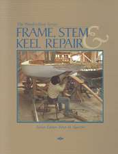 Frame, Stem, and Keel Repair