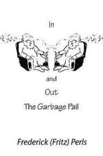 In and Out the Garbage Pail