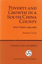 Poverty and Growth in a South China County – Anxi, Fujian, 1949–1992