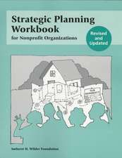 Strategic Planning Workbook for Nonprofit Organizations