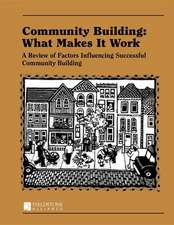 Community Building: A Review of Factors Influencing Successful Community Building