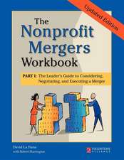 Nonprofit Mergers Part I: The Leader's Guide to Considering, Negotiating, and Executing a Merger