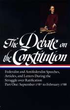 The Debate on the Constitution Part 1: Part One,