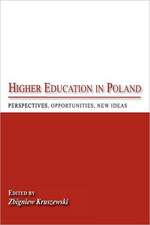 Higher Education in Poland: Perspectives, Opportunities, New Ideas