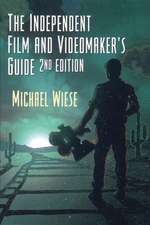 Independent Film & Videomaker's Guide