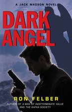 Dark Angel: A Jack Madison Novel