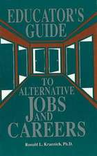 The Educator's Guide to Alternative Jobs & Careers