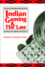 Indian Gaming And The Law