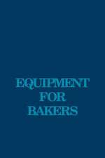 Equipment for Bakers