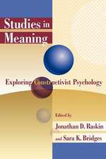 Studies in Meaning: Exploring Constructivist Psychology