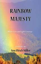 Rainbow Majesty: True Stories of Star Beings on Earth