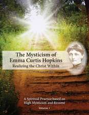 The Mysticism of Emma Curtis Hopkins