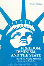 Freedom, Feminism, and the State