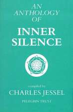 An Anthology of Inner Silence