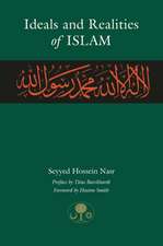 Nasr, S: Ideals and Realities of Islam