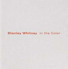 Stanley Whitney: In the Color