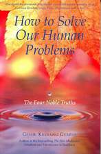 Gyatso, G: How to Solve Our Human Problems