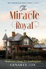 The Miracle Royal